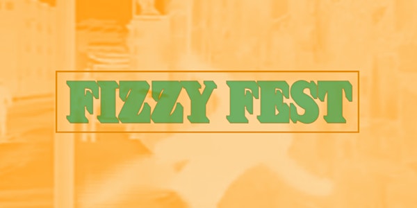 Fizzy Fest (Fizzy Orange, Bricknasty, Banrion, Cab