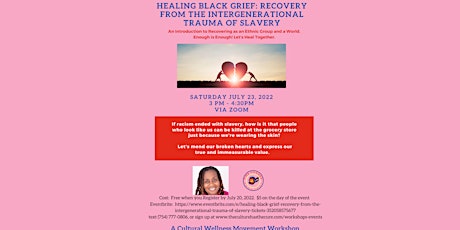 Healing Black Grief:  Recovery from the Intergenerational Trauma of Slavery tickets