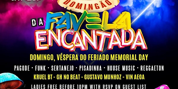 DOMINGÃO DA FAVELA ENCANTADA @ Candibar | Guestlist (Must Submit RSVP)