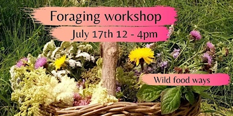 Summer foraging workshop tickets