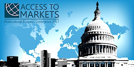 Access to Markets:  Multicultural Business Conference 2017 primary image
