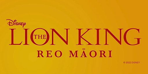 The Lion King Reo Māori - Rangitāne o Wairau Screening