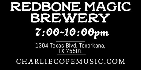 Charlie Cope Live & Acoustic @ Redbone Magic Brewery tickets