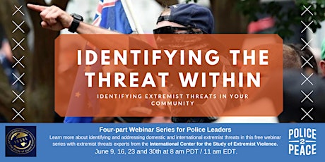 Identifying the Threat Within:  Extremist Threats in Your Community tickets