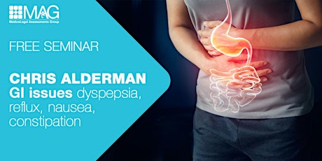 Chris Alderman: GI syndromes – reflux, nausea, constipation, dyspepsia