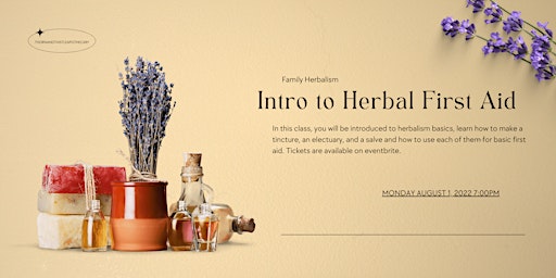 Intro to Herbal First Aid