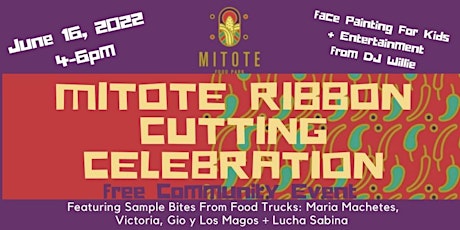 Mitote Food Park Ribbon Cutting Ceremony tickets