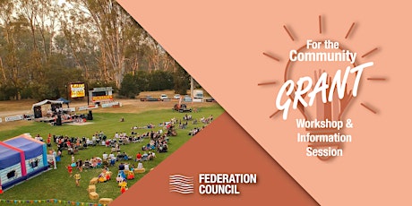 Federation Council Community Grant Writing Workshop and Information Session tickets