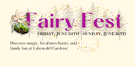 FairyFest at Lakewold Gardens tickets