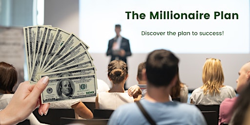 The Millionaire Plan: Plan for Growth and Success