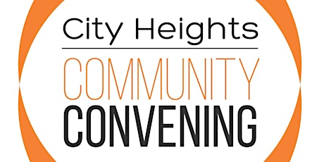 City Heights Community Convening - Spring 2017 primary image