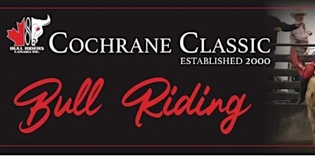 Cochrane Classic Bullriding tickets