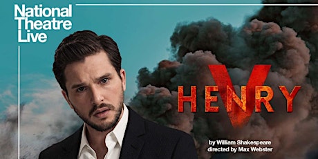 National Theatre Live – Henry V tickets