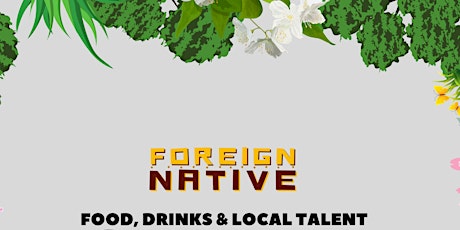 Foreign Native Open Mic