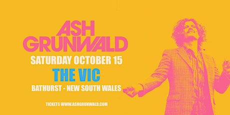 Ash Grunwald Session - The Victoria Bathurst - 15/10/22 tickets