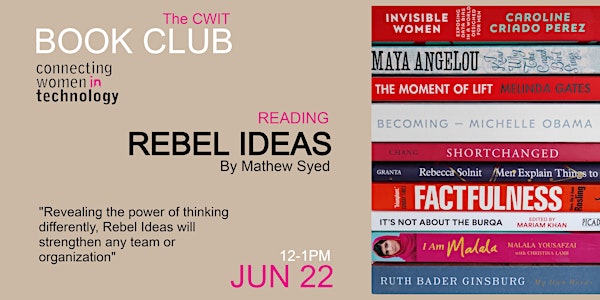 THE CWIT BOOK CLUB - Rebel Ideas