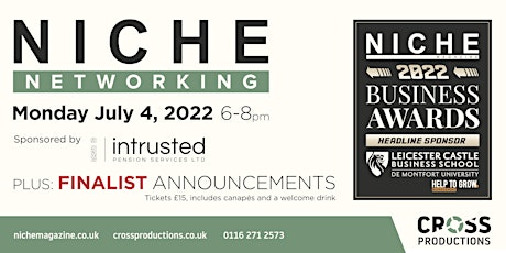 Niche Business Awards 2022: Finalists Announcement & Niche Networking tickets