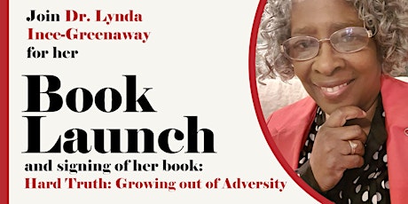Hard Truth Book Launch, with Dr. Lynda Ince-Greenaway tickets