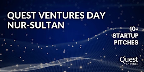 Quest Ventures Day Kazakhstan