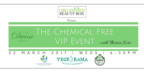 The Chemical Free VIP Event with Therese Kerr - NOT TO BE MISSED! primary image