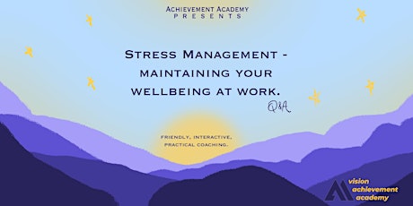 Stress Management - Maintain your wellbeing at work. tickets