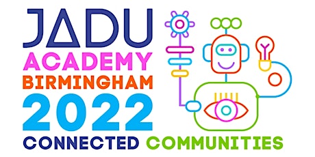 Jadu Academy - Birmingham 2022 tickets