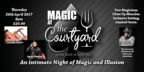 Magic at the Courtyard! - 20th April 2017 primary image
