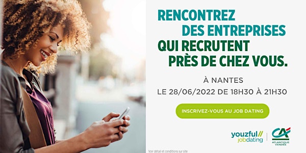 Job Dating à Nantes: décrochez un emploi !