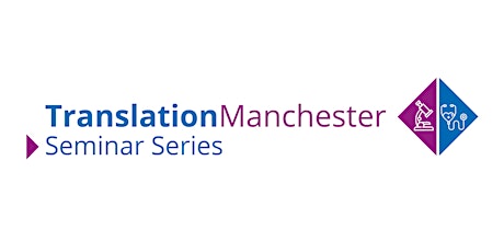 Translation Manchester Research Network Seminar Series billets