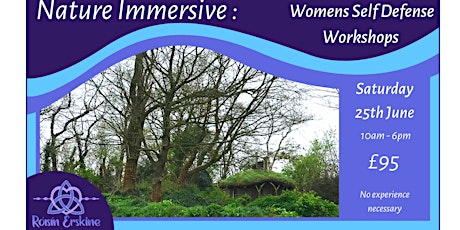 Nature Immersive : Womens Self Defense Workshop tickets