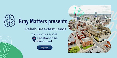 Rehab Leeds: New Business Breakfast Roundtable tickets