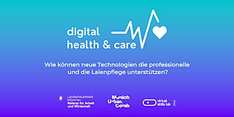 Digital Health & Care: neue Technologien für professionelle und Laienpflege Tickets