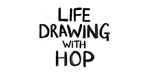 Life Drawing with HOP - CHORLTON - THURS 7TH JULY