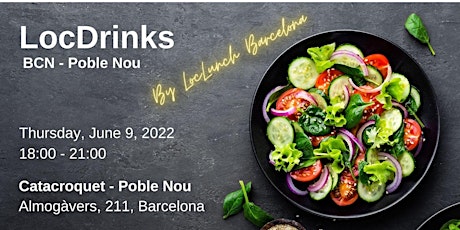 LocDrinks Barcelona - Poble Nou - June 9, 2022