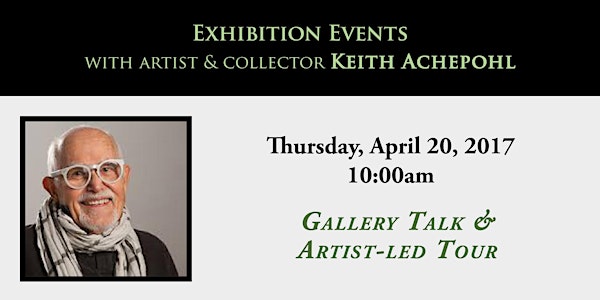 Keith Achepohl: Gallery Talk and Tour - Morning