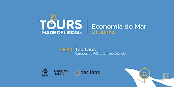 Tour Made of Lisboa - Economia do Mar