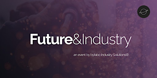 Future & Industry