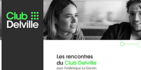 Image principale de Rencontre Club Delville PARIS  - le  28 juin 2022