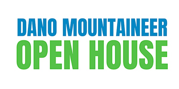 Open House: DANO and Mountaineer Programs (September 2023 Admission)
