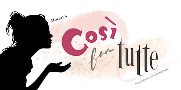 Mozart's Così Fan Tutte: a semi-staged production