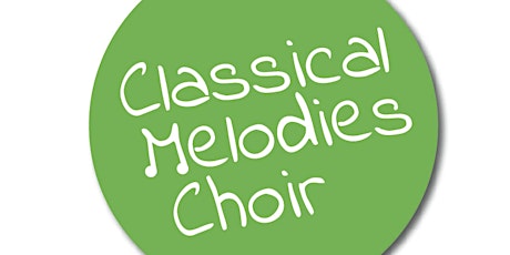 Classical Melodies Choir Presents: A Celebration of British Music tickets