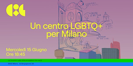 Immagine principale di È tempo: un centro LGBTQ+ per Milano 