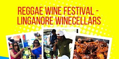 Reggae Wine Festival - Linganore Winecellars - Hotel/Event Ticket Only tickets
