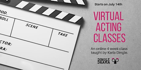 July Virtual Acting Class with Karla Dingle tickets