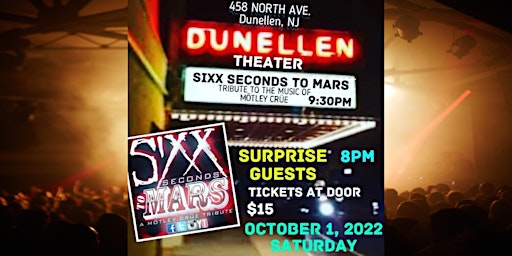 Sixx Seconds to Mars (Motley Crue Tribute band) at the Dunellen Theatre