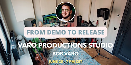 From Demo To Release - Free Info Session