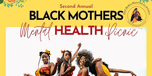 2nd Annual Black Mothers Mental Health Picnic