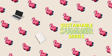 Sustainable Summer Series - Sustainability Training for Apparel Brands biljetter