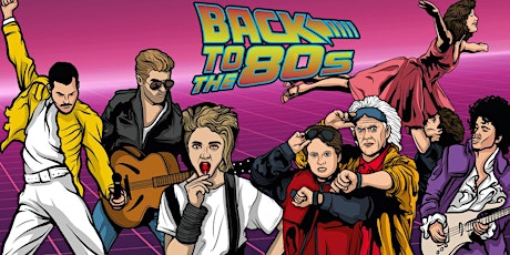 Back To The 80s (Dublin) tickets