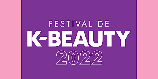 Festival de K-Beauty 2022